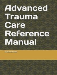 Produktbild: Advanced Trauma Care Program Reference Manual