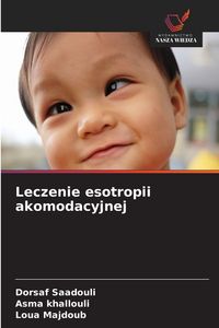 Produktbild: Leczenie esotropii akomodacyjnej