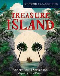 Produktbild: Calcutt, D: Oxford Playscripts: Treasure Island