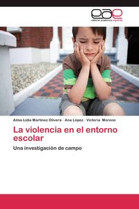 Produktbild: La violencia en el entorno escolar