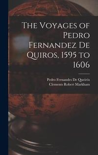 Produktbild: The Voyages of Pedro Fernandez De Quiros, 1595 to 1606