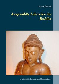 Produktbild: Ausgew&auml;hlte Lehrreden des Buddha