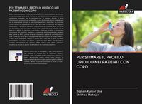 Produktbild: Per Stimare Il Profilo Lipidico Nei Pazienti Con Copd