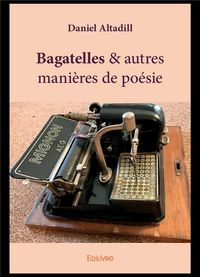 Produktbild: Bagatelles autres manieres de