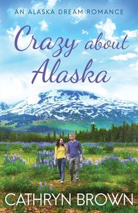 Produktbild: Crazy About Alaska