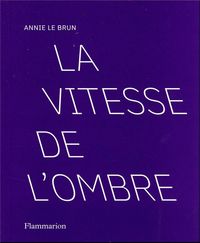 Produktbild: La vitesse de l'ombre