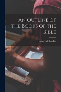 Produktbild: An Outline of the Books of the Bible