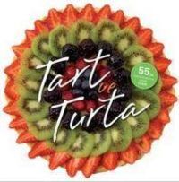 Produktbild: Tart ve Turta - 55in &Uuml;zerinde Leziz ve Pratik Tarif