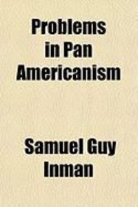 Produktbild: Problems in Pan Americanism