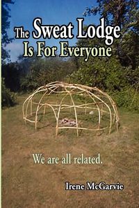 Produktbild: The Sweat Lodge is For Everyone