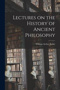 Produktbild: Lectures on the History of Ancient Philosophy