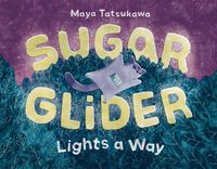 Produktbild: Sugar Glider Lights a Way