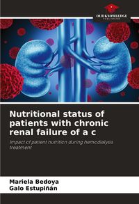 Produktbild: Nutritional status of patients with chronic renal failure of a c