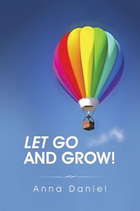 Produktbild: Let go and grow!