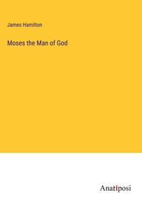 Produktbild: Moses the Man of God