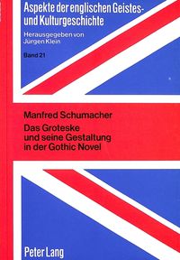 Produktbild: Das Groteske und seine Gestaltung in der Gothic Novel