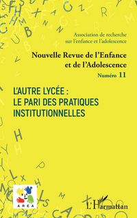 Produktbild: L'Autre Lyc&eacute;e : le pari des pratiques institutionnelles