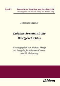 Produktbild: Lateinisch-romanische Wortgeschichten. Herausgegeben von Mic