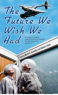 Produktbild: The Future We Wish We Had