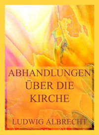 Produktbild: Abhandlungen &uuml;ber die Kirche