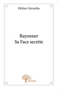 Produktbild: Rayonner sa face secrete