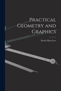 Produktbild: Practical Geometry and Graphics