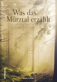 Produktbild: Was das M&uuml;rztal erz&auml;hlt