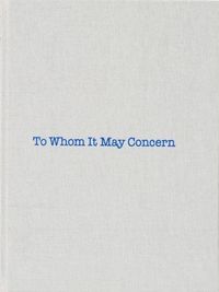 Produktbild: Louise Bourgeois: To Whom It May Concern