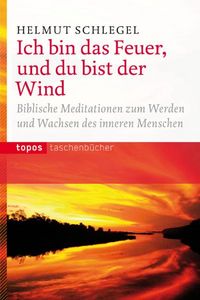 Produktbild: Ich bin das Feuer, und du bist der Wind