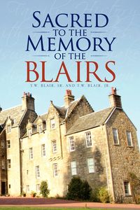 Produktbild: Sacred to the Memory of the Blairs