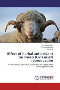 Produktbild: Jayaganthan, P: Effect of herbal antioxidant on sheep (Ovis