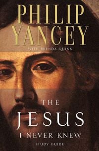 Produktbild: The Jesus I Never Knew Study Guide