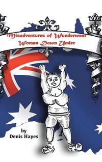 Produktbild: Misadventures of Wunderwear Woman Down Under