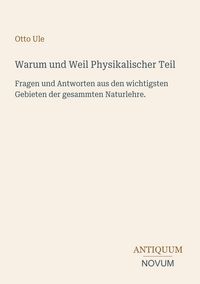 Produktbild: Warum und Weil Physikalischer Teil