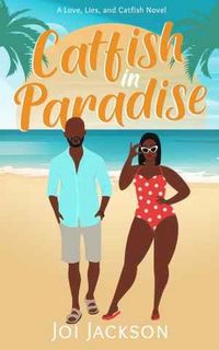 Produktbild: Catfish in Paradise (Love, Lies and Catfish, #2)