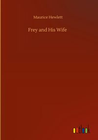 Produktbild: Frey and His Wife