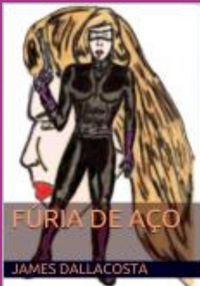 Produktbild: F&uacute;ria De A&ccedil;o (ilustra&ccedil;&atilde;o)