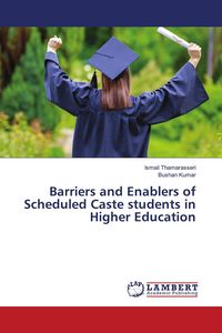 Produktbild: Barriers and Enablers of Scheduled Caste students in Higher Education