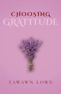 Produktbild: Choosing Gratitude Everyday