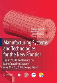 Produktbild: Manufacturing Systems and Technologies for the New Frontier