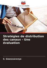 Produktbild: Strat&eacute;gies de distribution des canaux - Une &eacute;valuation