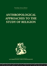 Produktbild: Anthropological Approaches to the Study of Religion