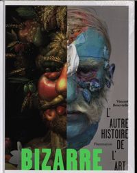 Produktbild: Bizarre : l'autre histoire de l'art