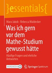 Produktbild: Was ich gern vor dem Mathe-Studium gewusst h&auml;tte