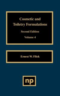 Produktbild: Flick, E: Cosmetic and Toiletry Formulations, Vol. 4