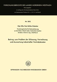Produktbild: Beitrag zum Problem der Erfassung, Verrechnung und Auswertung industrieller Vertriebskosten