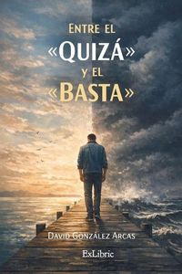 Produktbild: Entre el quiz&aacute; y el basta