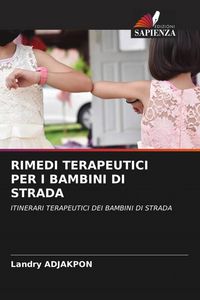 Produktbild: Rimedi Terapeutici Per I Bambini Di Strada