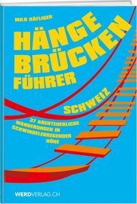 Produktbild: H&auml;ngebr&uuml;ckenf&uuml;hrer &ndash; Schweiz