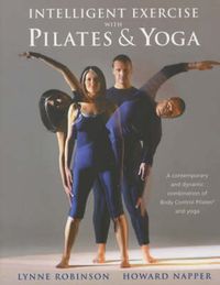 Produktbild: Robinson, L: Intelligent Exercise with Pilates and Yoga